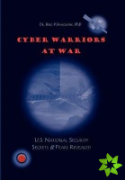 Cyber Warriors at War