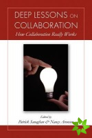 Deep Lessons on Collaboration