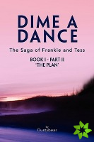 Dime A Dance (Book I Part II)