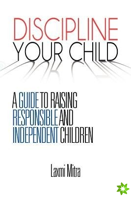 Discipline Your Child