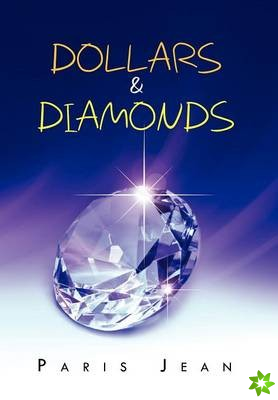 Dollars & Diamonds