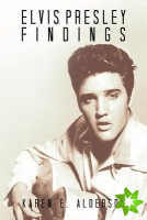 Elvis Presley Findings