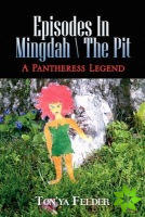 Episodes in Mingdah -- The Pit