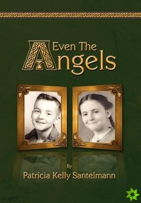 Even the Angels