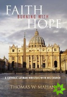 Faith Burning With Hope