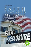 Faith That Saved My Home