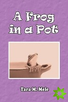 Frog in a Pot