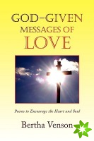 God-Given Messages of Love