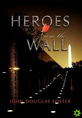 Heroes from the Wall
