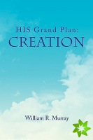 His Grand Plan