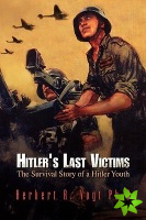 Hitler's Last Victims