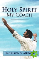 Holy Spirit My Coach