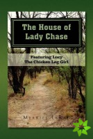 House of Lady Chase