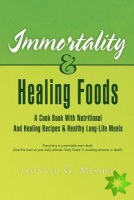 Immortality & Healing Foods