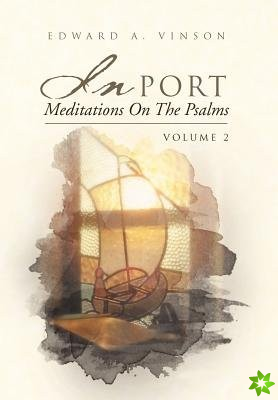 In Port - Meditations on the Psalms