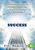 Invitation to Your Financial Success and Freedom