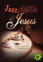Jazz, Java & Jesus