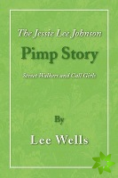 Jessie Lee Johnson Pimp Story
