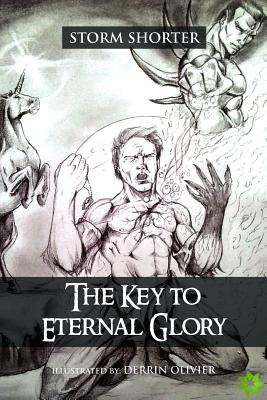 Key to Eternal Glory