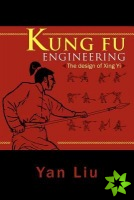 Kung Fu Engineering