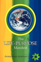 Life-Purpose Manifest