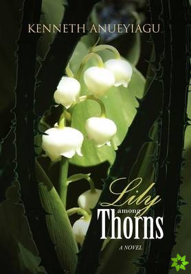 Lily Among Thorns