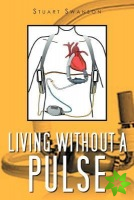 Living without a Pulse