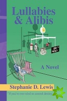 Lullabies & Alibis
