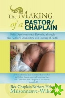 Making of a Pastor/Chaplain