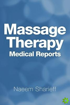 Massage Therapy Medical Reports