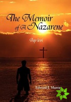 Memoir of A Nazarene