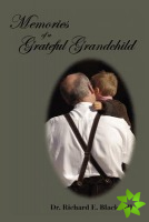 Memories of a Grateful Grandchild