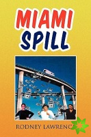 Miami Spill