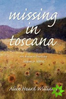 Missing in Toscana