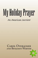 My Holiday Prayer