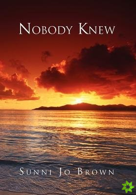 Nobody Knew