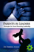 Parents as Leaders
