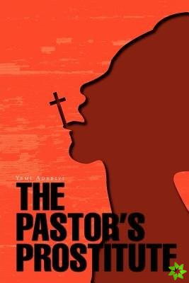 Pastor's Prostitute