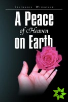 Peace of Heaven on Earth