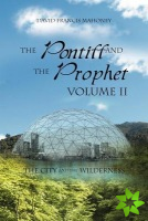 Pontiff and The Prophet Volume II