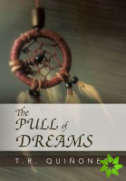 Pull Of Dreams