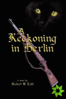 Reckoning in Berlin
