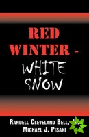 Red Winter-White Snow