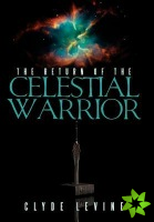 Return of the Celestial Warrior