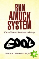Run Amuck System