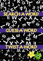 Search a Word, Guess a Word, Twist a Word