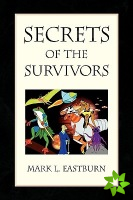 Secrets of the Survivors