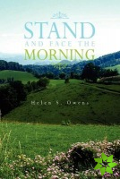 Stand and Face the Morning