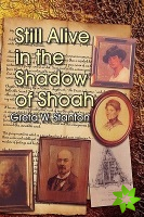 Still Alive in the Shadow of Shoah