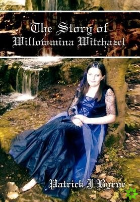 Story of Willowmina Witchazel